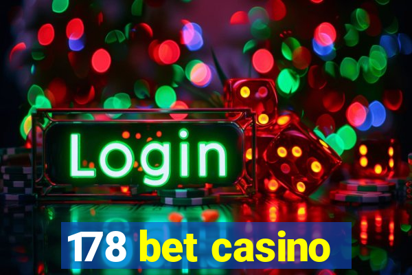 178 bet casino